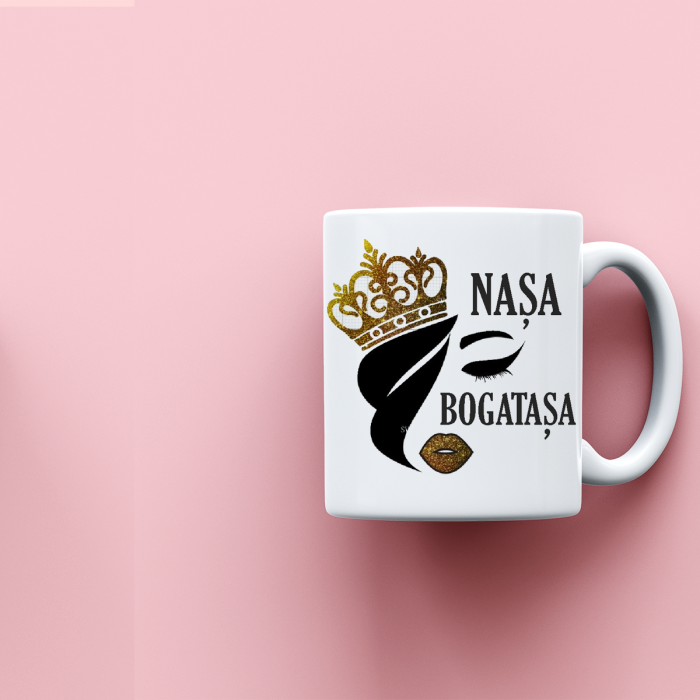 Cana personalizata cu mesaj Nasa bogatasa [2]