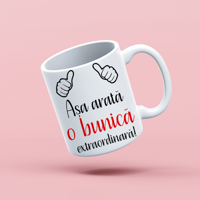 Cana personalizata cu mesaj Asa arata o bunica extraordinara [2]