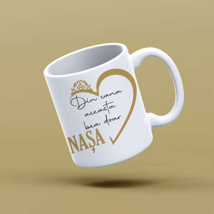 Cana personalizata cu mesaj Din cana aceasta bea doar nasa [1]