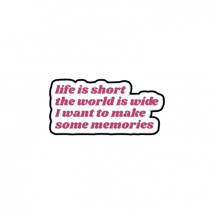 Insigna personalizata cu brosa Life is short [1]
