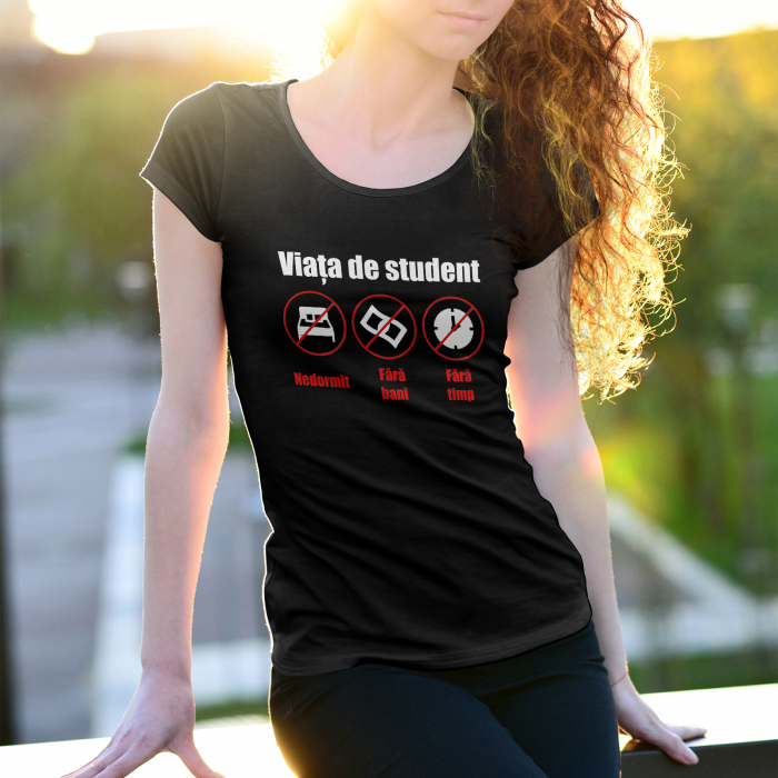 Tricouri personalizate cu mesaj Viata de student [2]