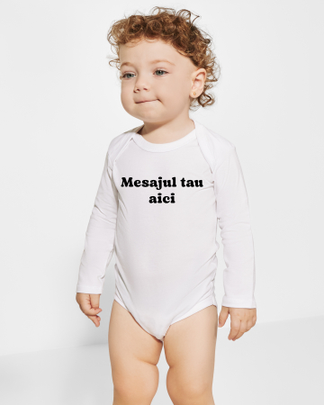 Textile Personalizate - Body bebelusi personalizat cu mesaj