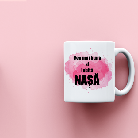 Cana personalizata cu mesaj Cea mai iubita nasa [1]