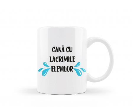 Cadouri personalizate - Cana personalizata Lacrimile elevilor