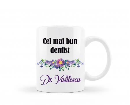 Cana personalizata pentru dentist