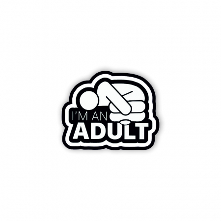 Insigne/Brose - Insigna personalizata cu brosa I'm an adult