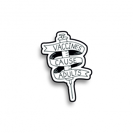 Insigne/Brose - Insigna personalizata cu brosa Vaccines cause adults