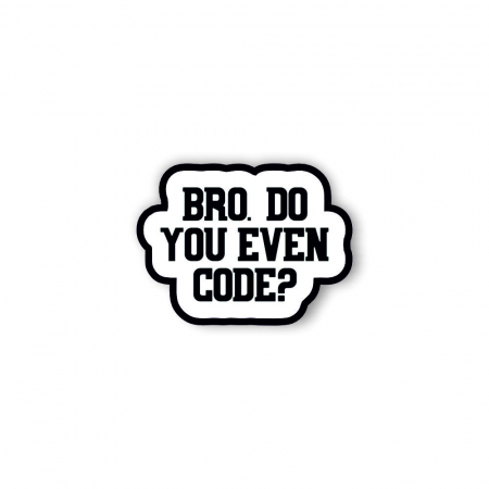 Insigne/Brose - Insigna personalizata cu brosa Do you even code