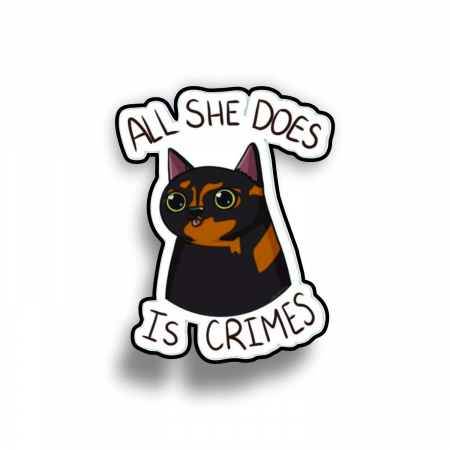 Insigne/Brose - Insigna personalizata cu brosa All she does is crimes
