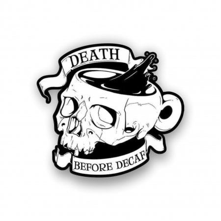 Insigne/Brose - Insigna personalizata cu brosa Death before decaf