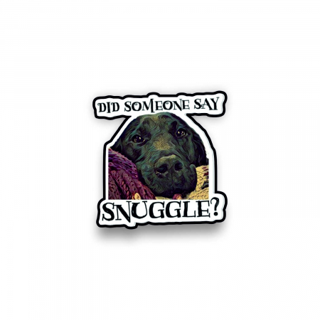 Insigne/Brose - Insigna personalizata cu brosa Did someone say snuggles