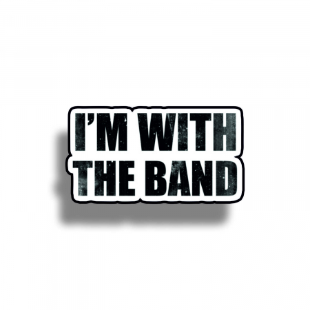 Insigne/Brose - Insigna personalizata cu brosa I'm with the band