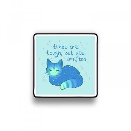 Insigne/Brose - Insigna personalizata cu brosa Times are tough but so are you