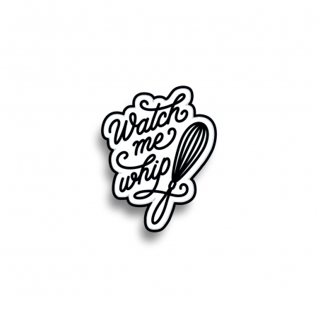 Insigne/Brose - Insigna personalizata cu brosa Watch me whip