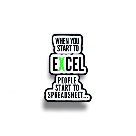 Insigne/Brose - Insigna personalizata cu brosa When you start to excel