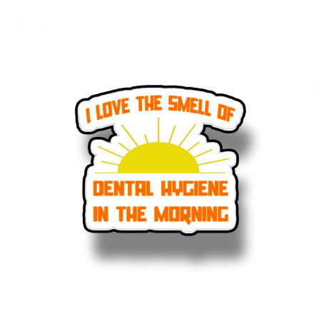 Insigne/Brose - Insigna personalizata cu brosa Dental hygiene in the morning