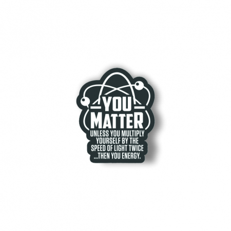 Insigne/Brose - Insigna personalizata cu brosa You matter