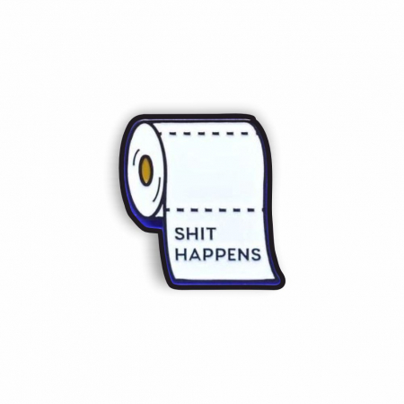 Insigne/Brose - Insigna personalizata cu brosa Shit happens
