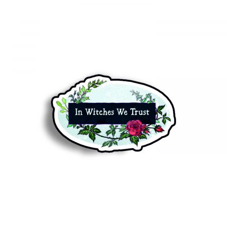 Insigne/Brose - Insigna personalizata cu brosa In witches we trust