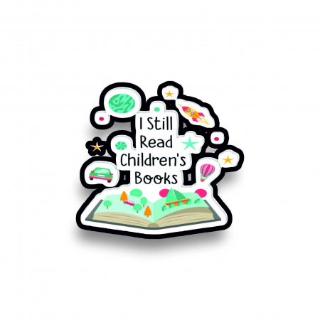 Insigne/Brose - Insigna personalizata cu brosa I still read children's books