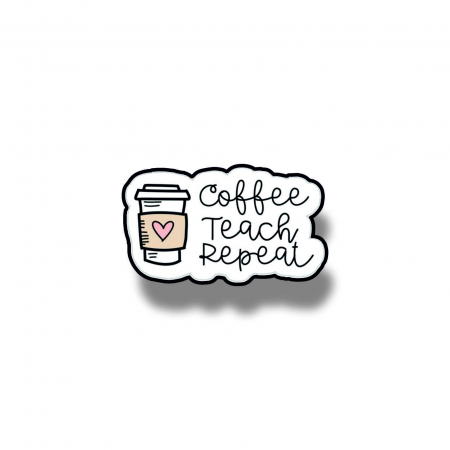 Insigne/Brose - Insigna personalizata cu brosa Coffee teach repeat