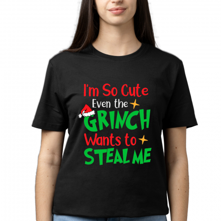 Tricouri personalizate - Tricouri personalizate cu mesaj I am so cute Grinch femei