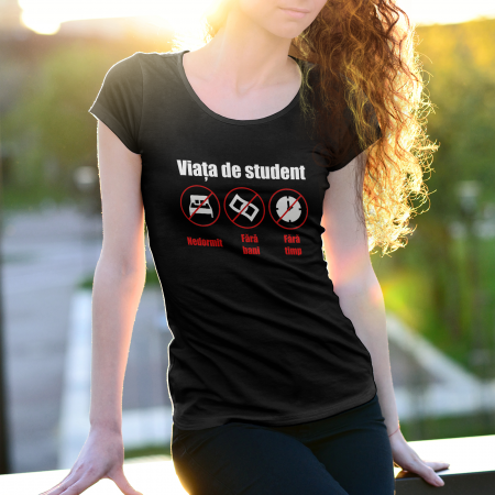 Tricouri personalizate cu mesaj Viata de student [1]