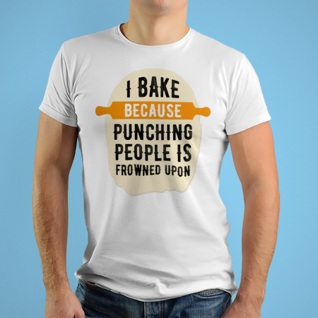 Tricouri personalizate cu mesaj I bake [1]
