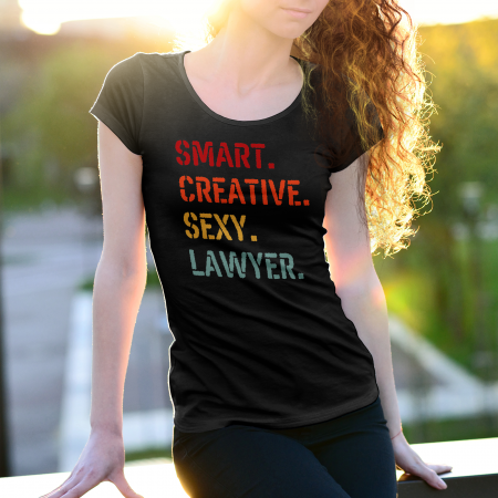 Tricouri - Tricouri personalizate cu mesaj Smart sexy creative lawyer
