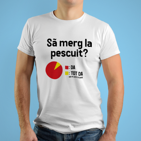 Tricouri personalizate - Tricouri personalizate cu mesaj Sa merg la pescuit?