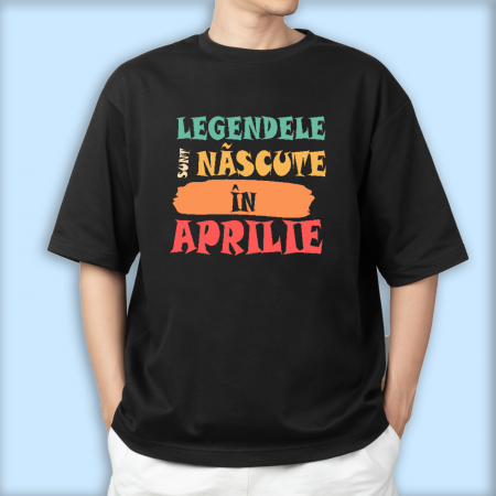 Tricouri personalizate - Tricouri personalizate cu mesaj Legendele sunt nascute