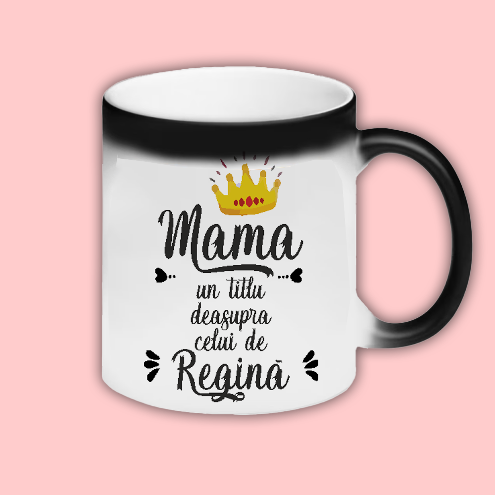 Cana personalizata cu mesaj Mama Regina Cana termosensibila neagra cu interior albastru inchis