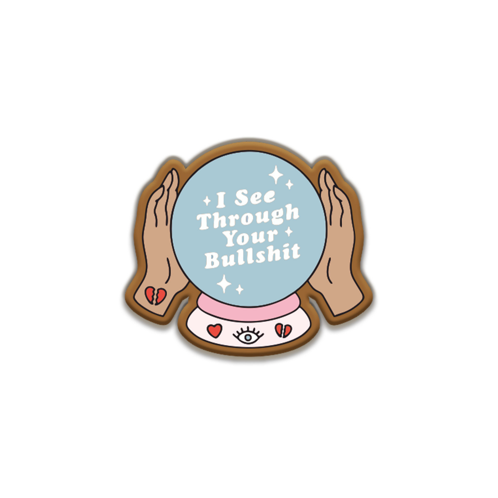 Insigna personalizata cu brosa I see through you