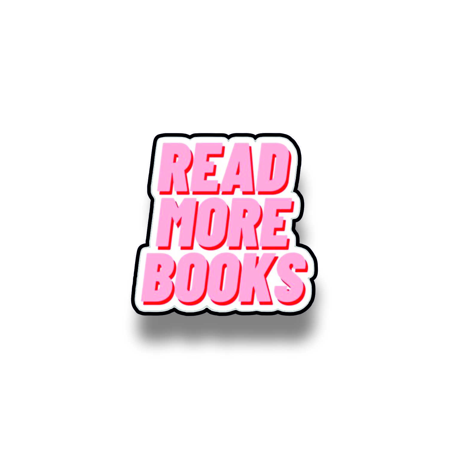 Insigna personalizata cu brosa Read more books pink