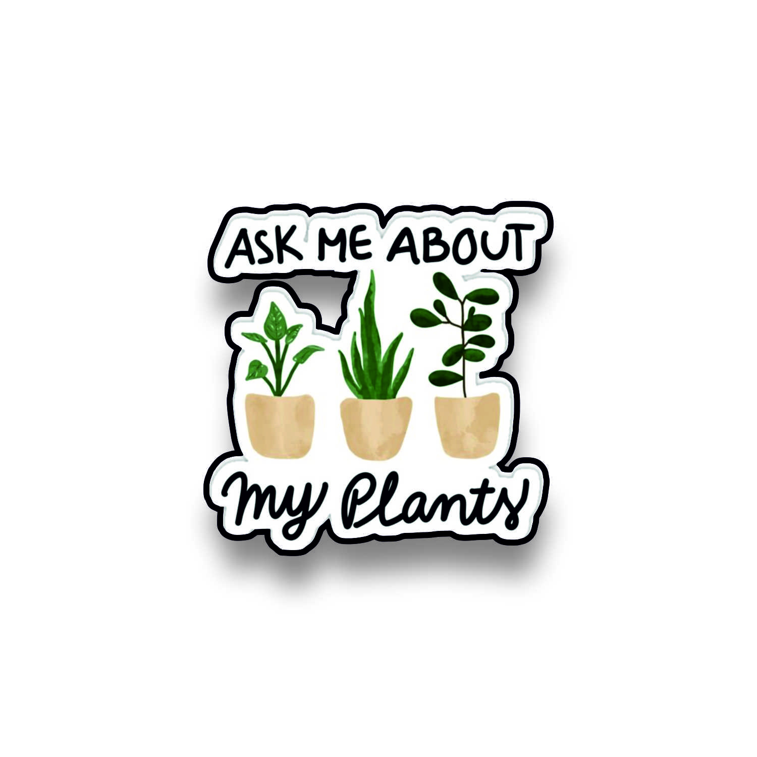 Insigna personalizata cu brosa Ask me about my plants