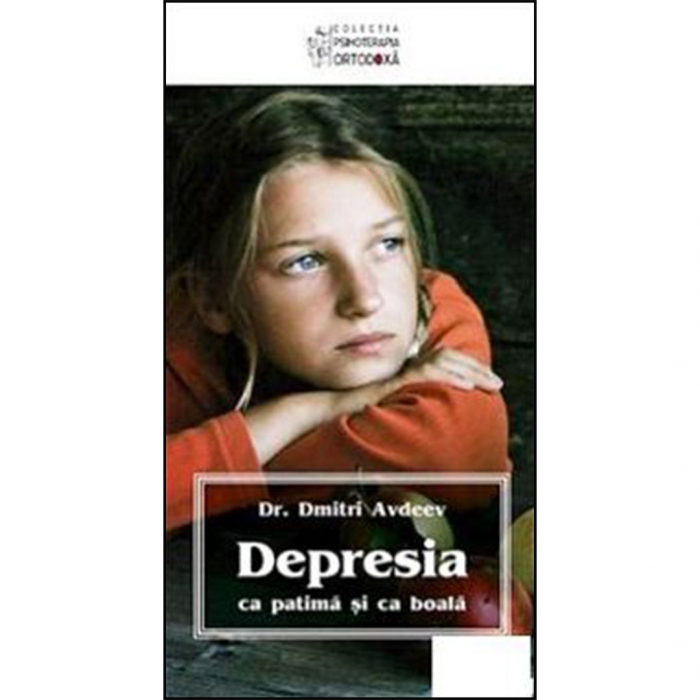 Depresia ca patimă și ca boală  [1]