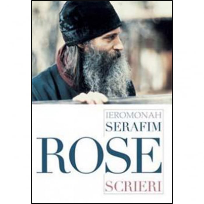 Scrieri - Ieromonah Serafim Rose [1]