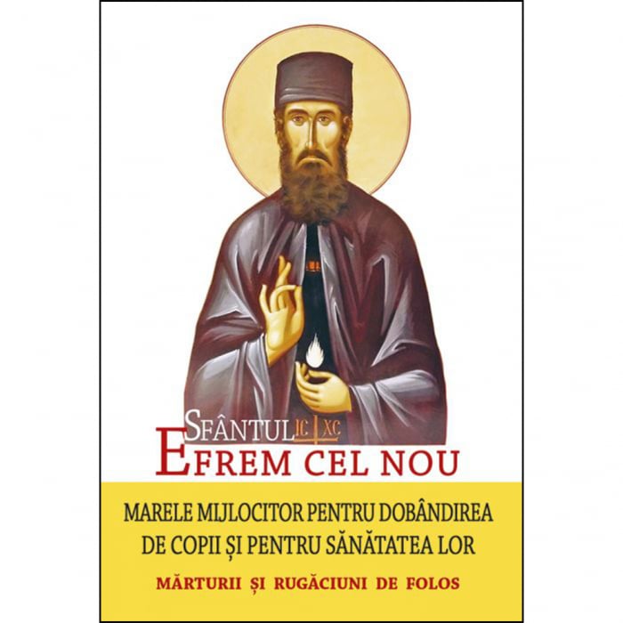 Sfântul Efrem cel Nou - marele mijlocitor pentru dobândirea de copii și pentru sănătatea lor  [1]