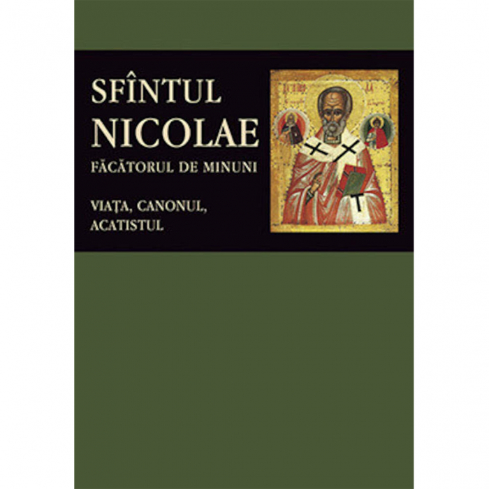 Sfântul Nicolae, Viaţa, Canonul, Acatistul  [1]