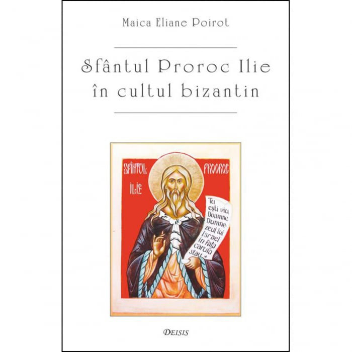 Sfântul proroc Ilie în cultul bizantin  [1]