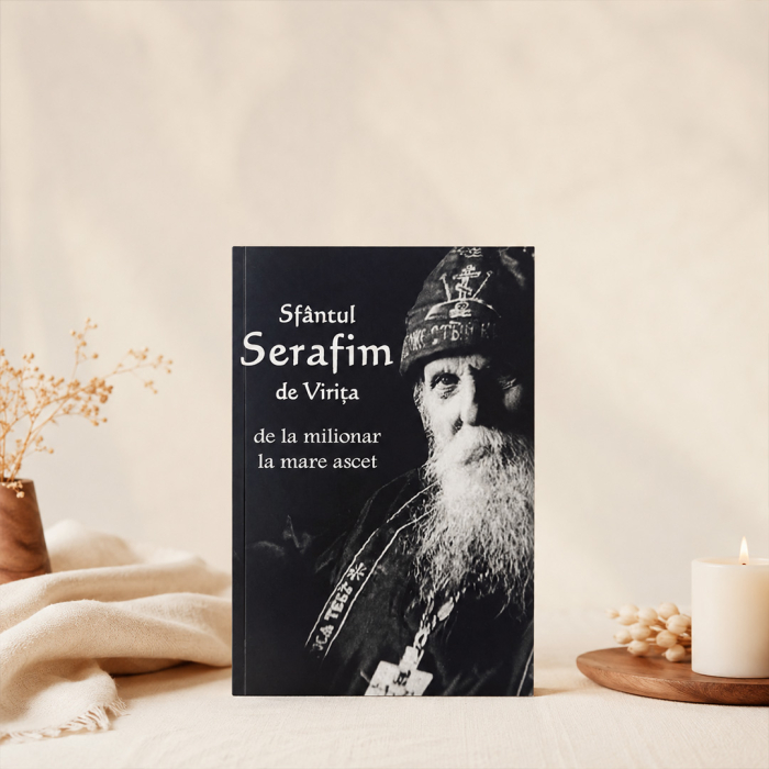 Copertă carte Sfântul Serafim de Virița – de la milionar la mare ascet [6]