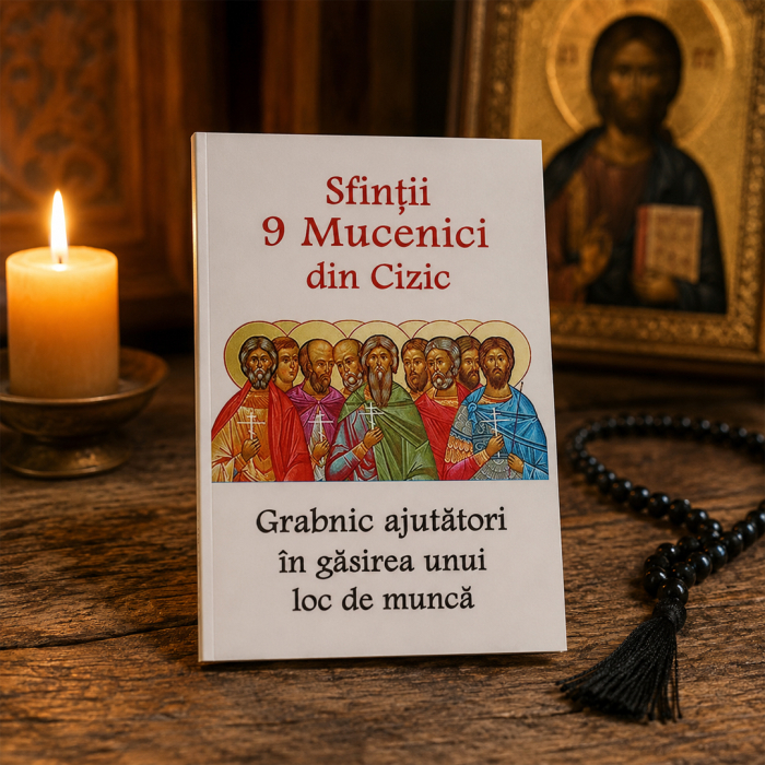 Copertă carte Sfinții 9 Mucenici din Cizic – grabnic ajutători în găsirea unui loc de muncă [2]