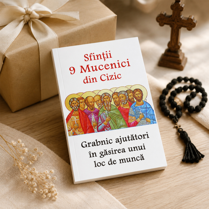Copertă carte Sfinții 9 Mucenici din Cizic – grabnic ajutători în găsirea unui loc de muncă [9]