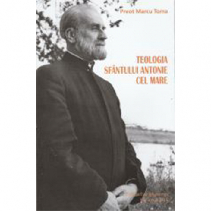 Teologia Sfântului Antonie cel Mare  [1]