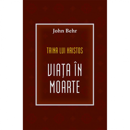 Religie / Teologie - Taina lui Hristos: viața în moarte