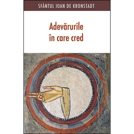 Religie / Teologie - Adevărurile în care cred 