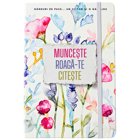 Agenda format A5 personalizata "Munceste, roaga-te, citeste!" [1]