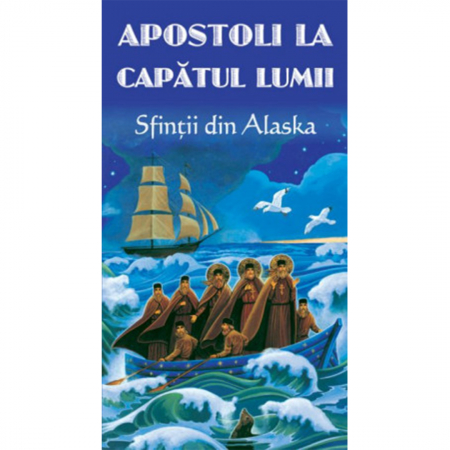 Religie / Teologie - Apostoli la capătul lumii - Sfinții din Alaska