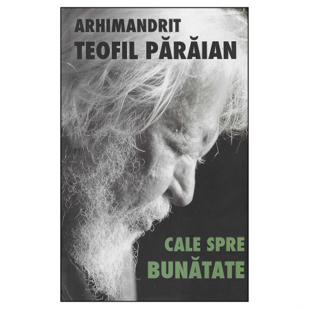 Religie / Teologie - Cale spre bunătate