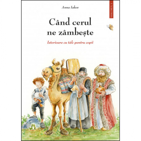 Religie / Teologie - Când cerul ne zâmbește - volumul 1